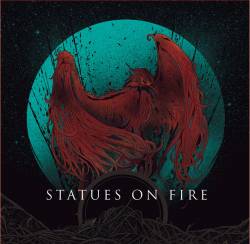 Statues On Fire : Phoenix